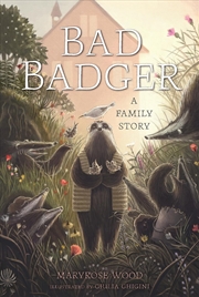 Buy Bad Badger: A Family Story