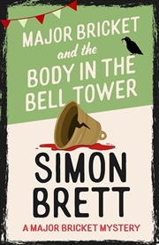 Buy Major Bricket and the Body in the Bell Tower