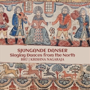 Buy Sjungande Danser - Singing Dances From The North