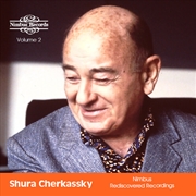Buy Shura Cherkassky - Nimbus Rediscovered Recordings, Vol. 2