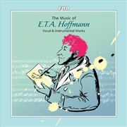 Buy Music Of E.T.A. Hoffmann - Vocal & Instrumental