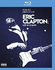 Buy Eric Clapton: Life In 12 Bars