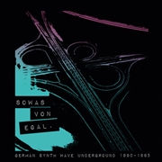 Buy Sowas Von Egal: German Synth Wave Underground (Various Artists)