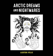 Buy Arctic Dreams and Nightmares