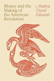 Buy Money and the Making of the American Revolution