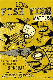 Buy Why Fish Piss Matters