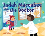 Buy Judah Maccabee Goes to the Doctor