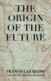Buy The Origin of the Future
