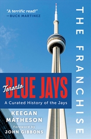 Buy The Franchise: Toronto Blue Jays