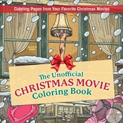 Buy The Unofficial Christmas Movie Coloring Book