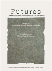 Buy Futures: An Anthology of Contemporary Arab Theater
