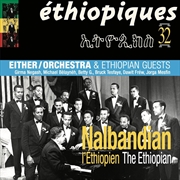 Buy Ethiopiques 32: Nalbandian The Ethiopian & Either