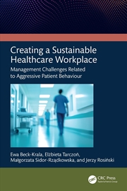 Buy Creating a Sustainable Healthcare Workplace