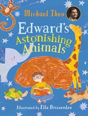 Buy Edward’s Astonishing Animals