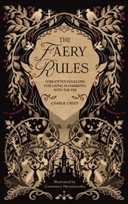 Buy Faery Rules: Forgotten Folklore for Living in Harmony with the Fae