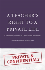Buy A Teacher's Right to a Private Life: Community Control or Professional Autonomy