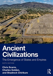 Buy Ancient Civilizations The Emergence Of States And Empires