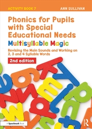 Buy Phonics for Pupils with Special Educational Needs Activity Book 7: Multisyllable Magic