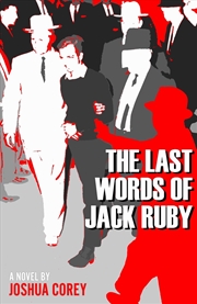 Buy The Last Words of Jack Ruby