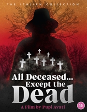 Buy All Deceased Except The Dead