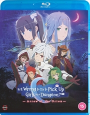 Buy Is It Wrong to Try to Pick Up Girls in a Dungeon - Arrow of the Orion