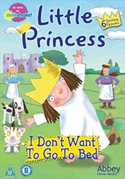 Buy Little Princess - I Dont Want To Go To Bed (REGION 2)