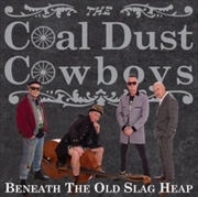 Buy Beneath The Old Slag Heap