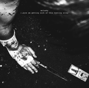 Buy I Sure Am Getting Sick Of This Bowling Alley