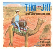 Buy Tiki and Jill and the Great Australian Camel Race