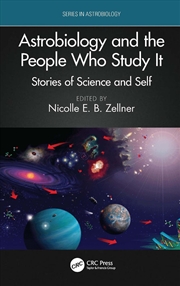 Buy Astrobiology and the People Who Study It