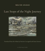 Buy Last Stops of the Night Journey