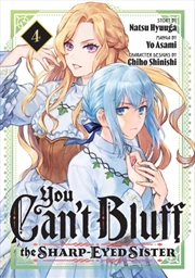 Buy You Can't Bluff the Sharp-Eyed Sister 4