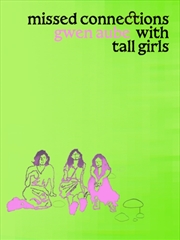 Buy Missed Connections with Tall Girls