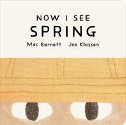 Buy Now I See Spring : One of four seasonal baby board books from a multi-award winning, New York Times 