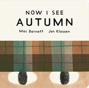 Buy Now I See Autumn : One of four seasonal baby board books from a multi-award winning, New York Times 