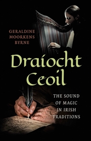 Buy Dra?ocht Ceoil : The Sound of Magic in Irish Traditions