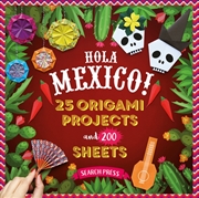 Buy Hola Mexico! : 25 Origami Projects and 200 Sheets