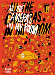 Buy All the Cameras in My Room