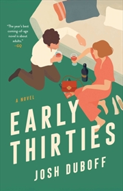 Buy Early Thirties : A Novel