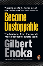 Buy Become Unstoppable : The Blueprint from the World's Most Successful Sports Team