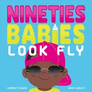 Buy Nineties Babies Look Fly