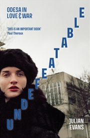 Buy Undefeatable : Odesa in Love and War