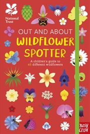 Buy National Trust: Out and About: Wildflower Spotter : A children's guide to 65 different wildflowers