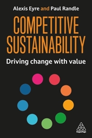 Buy Competitive Sustainability : Driving Change with Value