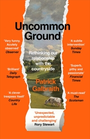 Buy Uncommon Ground : Rethinking Our Relationship with the Countryside
