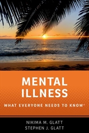 Buy Mental Illness : What Everyone Needs to Know®
