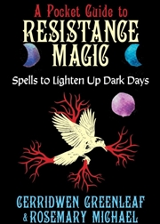 Buy A Pocket Guide to Resistance Magic : Spells to Lighten Up Dark Days
