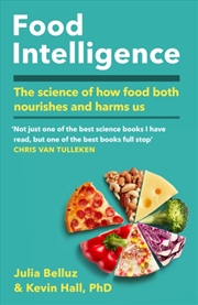 Buy Food Intelligence : A comprehensive book on food, diet, metabolism and healthy eating