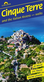 Buy Cinque Terre and the Italian Riviera Sunflower Walking Guide : 60 long and short walks