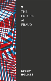Buy The Future of Fraud